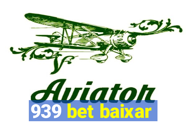 939 bet baixar